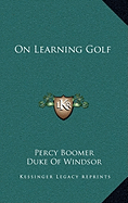 On Learning Golf