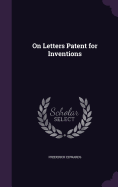 On Letters Patent for Inventions
