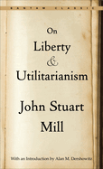 On Liberty and Utilitarianism