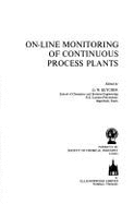 On-line monitoring of continuous process plants