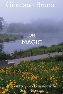 On Magic - Gosnell, Scott, and Bruno, Giordano