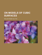 On Models of Cubic Surfaces