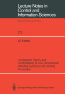 On Moment Theory and Controllability of One-Dimensional Vibrating Systems and Heating Processes