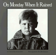 On Monday When It Rained