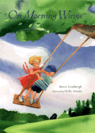 On Morning Wings - Lindbergh, Reeve