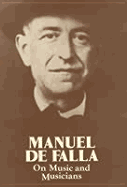 On Music and Musicians - De Falla, Manuel