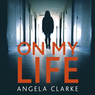 On My Life: the gripping fast-paced thriller with a killer twist