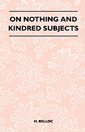 On Nothing & Kindred Subjects