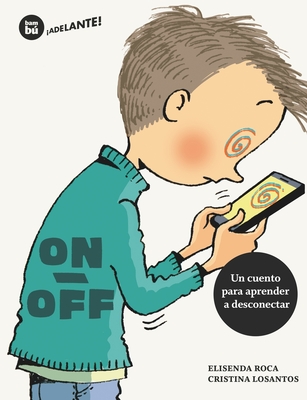 On/Off - Roca, Elisenda, and Losantos, Cristina (Illustrator)