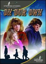 On Our Own