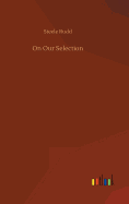 On Our Selection