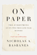 On Paper: The Everything of Its Two-Thousand-Year History