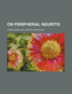 On Peripheral Neuritis