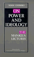 On Power and Ideology: The Managua Lectures