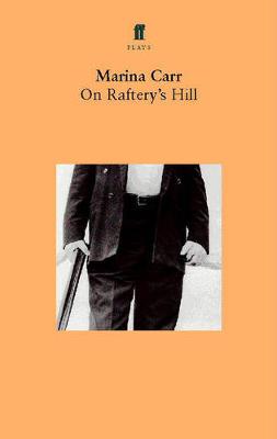 On Raftery's Hill - Carr, Marina