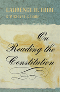 On Reading the Constitution