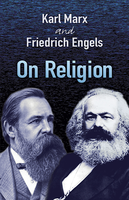 On Religion - Marx, Karl, and Engels, Friedrich