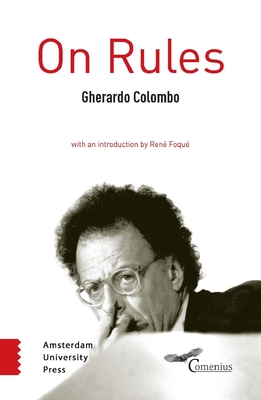 On Rules - Colombo, and Collier, Theo, and Ast, Margriet van
