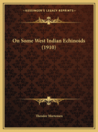 On Some West Indian Echinoids (1910)