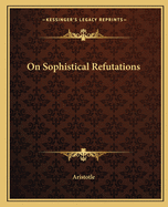 On Sophistical Refutations