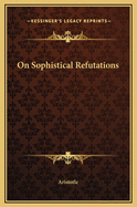 On Sophistical Refutations
