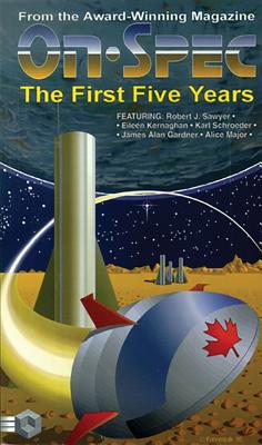 On Spec: The First Five Years - On Spec Magazine