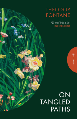 On Tangled Paths - Fontane, Theodor, and Bowman, Peter James (Translated by)