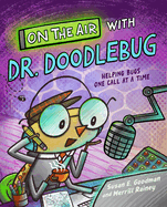 On the Air with Dr. Doodlebug