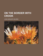 On the Border with Crook