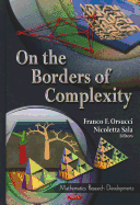 On the Borders of Complexity