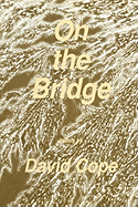 On the Bridge
