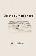 On the Burning Shore