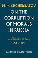 On the Corruption of Morals in Russia