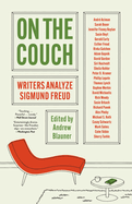 On the Couch: Writers Analyze Sigmund Freud