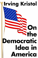 On the Democratic Idea in America