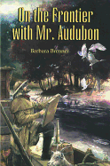 On the Frontier with Mr. Audubon