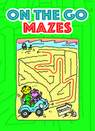 On the Go Mazes