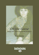 On the Goose: A Labrador Metis Woman Remembers