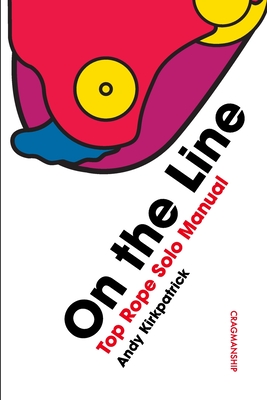 On the Line - Kirkpatrick, Andy, and MacLeod, Dave (Foreword by)