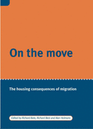 On the Move: Housing Consequences of Migration
