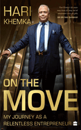 On the Move:: My Journey as a Serial Entrepreneur