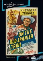 On the Old Spanish Trail