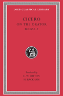On the Orator: Books 1-2