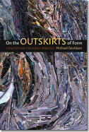 On the Outskirts of Form: Practicing Cultural Poetics
