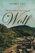 On the Path of the Lone Wolf