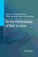On the Performance of Web Services