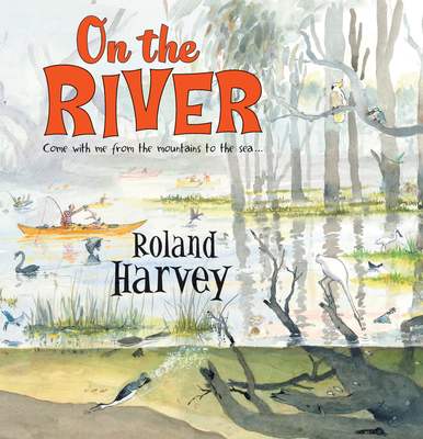 On the River - Harvey, Roland