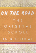 On the Road: The Original Scroll