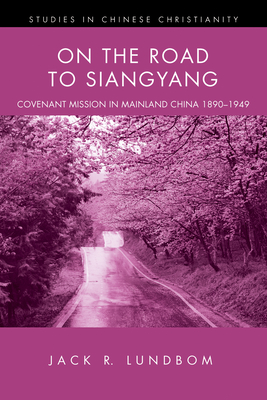 On the Road to Siangyang - Lundbom, Jack R