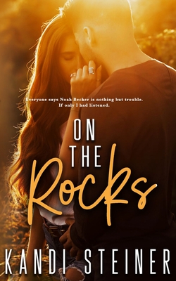 On the Rocks - Steiner, Kandi